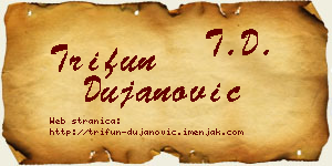 Trifun Dujanović vizit kartica